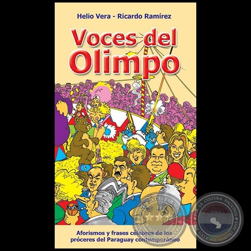 VOCES DEL OLIMPO - Autores: HELIO VERA / RICARDO RAMREZ - Ao 2005